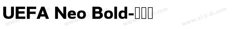 UEFA Neo Bold字体转换